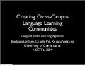 Creating Cross Campus Language Learning Communities