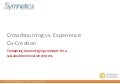 Crowdsourcing vs. Experience Co-Creation