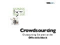 Crowsourcing - Outsourcen Sie an die Öffentlichkeit