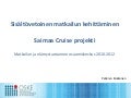 Risteilymatkailuselvitys ja sisältölähtöinen matkailukehittäminen