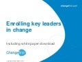 Enrolling key leaders in change