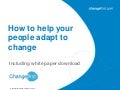 How to help your people adapt to change