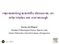 C-SHALS 2010: representing scientific discourse, or:  why triples are not enough
