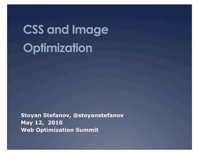 CSS and image optimization