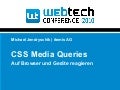 CSS Media Queries (WebTech Conference 2010)