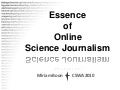 The Essence of Online Science Journalism