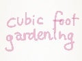 Cubic Foot Gardening