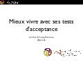 Comment mieux vivre avec ses tests d'acceptance