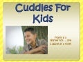 Cuddles for kids presentation