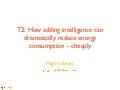 T2: How adding intelligence can dramatically reduce energy consumption - cheaply