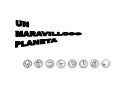 Cuento Un Maravilloso Planeta