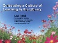 Cultivating a Culture of Learning in Libraries