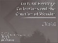Cultural Heritage Collections And The Creation Of Wonder
