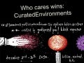 Who Cares Wins: Curated Environments