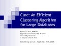 Cure, Clustering Algorithm