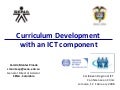 Curriculum Development With An Ict Component   Camilo Montes