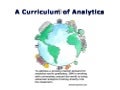A Curriculum of Analytics