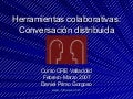 Curso Web20 S1 Conversacion Distribuida