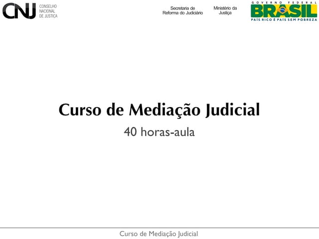 Curso de Mediação Judicial - CNJ
