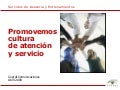 Cultura de Atención y Servicio