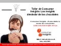 Insights en torno a los chocolates: ¿quiénes lo consumen y por qué lo hacen?