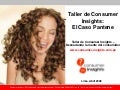 Las asociaciones como fuentes de Consumer Insights: El Caso Pantene