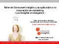 Los Consumer Insights en Imágenes: ¿Qué son y qué nos dicen?