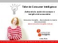 Taller de Consumer Intelligence - Noviembre 2009