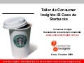Consumer Insights en el Marketing: El Caso Starbucks