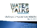 Water Talks: Challenges to Regional Water Reliability
