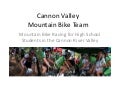 Cannon Valley Mountain Bike Team info mtg May 15