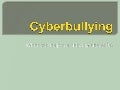 Cyberbully presentation
