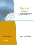 Cybersecurity in the Age of Mobility
