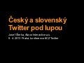 Český a slovenský Twitter pod lupou