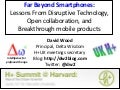 Far Beyond Smartphones - David Wood - H+ Summit @ Harvard
