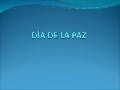 DíA De La Paz
