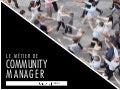 Le métier de Community Manager