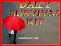 Daily Survival Kit