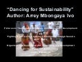 Dancing For Sustainability By Arrey Mbongaya Ivo