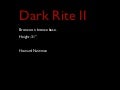 Dark rite ii