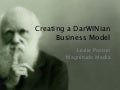 Creating a DarWINian Business Model