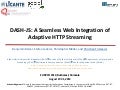 A Seamless Web Integration of Adaptive HTTP Streaming