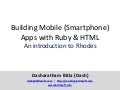 Building cross-platform Mobile (Smartphone) Apps with Ruby &  HTML - Dash bitla
