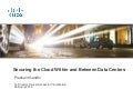 Securing the Cloud Within and Between Data Centers