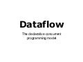 Dataflow: Declarative concurrency in Ruby