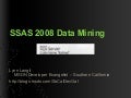 SQL Server 2008 Data Mining