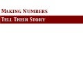 Making Numbers Tell their Story
