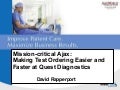 Mission-critical Ajax:Making Test Ordering Easier and Faster at Quest Diagnostics
