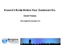 Nagios Conference 2011 - David Thomas - Know Its Broke Before Your Customers Do
