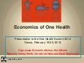 The Economics of One Health: Extraordinarily High Returns on Investments in One Health Approaches